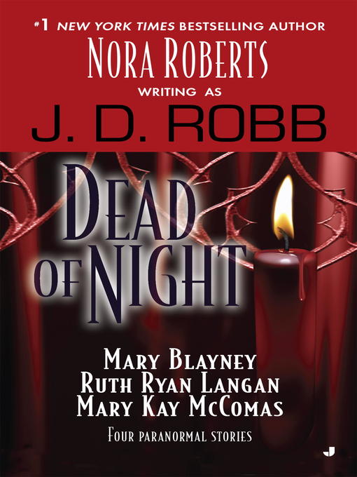 Title details for Dead of Night by J. D. Robb - Available